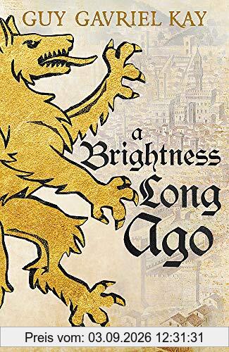 A Brightness Long Ago