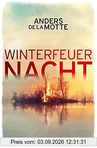 Winterfeuernacht: Kriminalroman