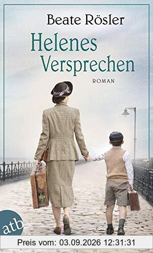 Helenes Versprechen: Roman