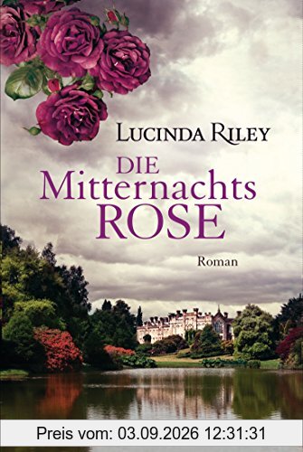 Die Mitternachtsrose: Roman