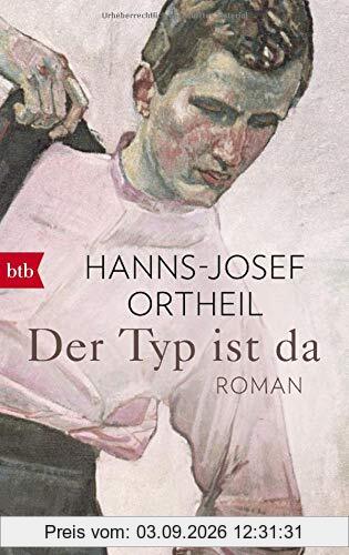 Der Typ ist da: Roman