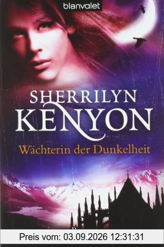 Wächterin der Dunkelheit: Roman