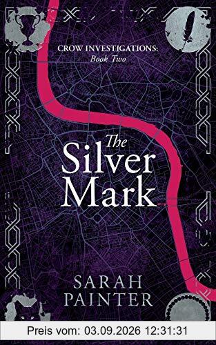 The Silver Mark (Crow Investigations, Band 2)