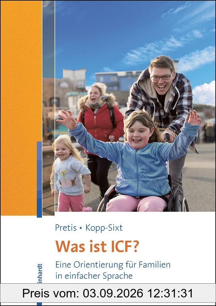 Was ist ICF?: Eine Orientierung für Familien in einfacher Sprache