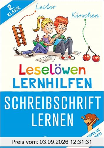 Leselöwen Lernhilfen - Schreibschrift lernen - 2. Klasse: Erfolgreich Schreibschrift lernen in der 2. Klasse - die Leselöwen jetzt auch als Lernhilfe!