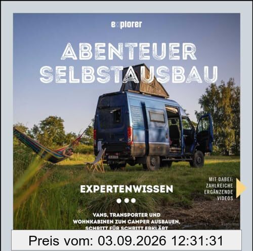 Abenteuer Selbstausbau: Expertenwissen