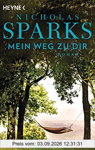 Mein Weg zu dir: Roman