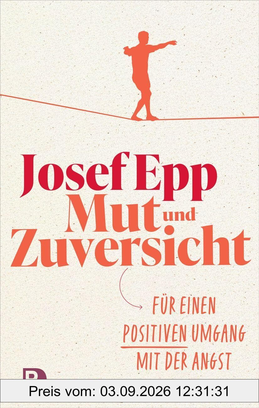 Mut und Zuversicht