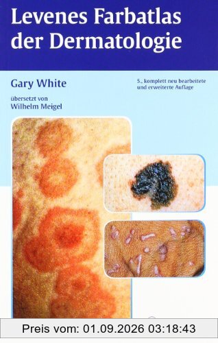 Levenes Farbatlas der Dermatologie