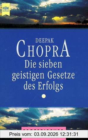 Die sieben geistigen Gesetze des Erfolgs