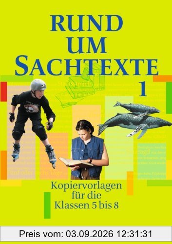 Rund um... - Sekundarstufe I. Kopiervorlagen für den Deutschunterricht: Rund um Sachtexte