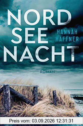 Nordsee-Nacht: Roman