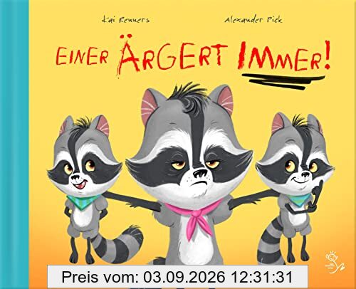 Einer ärgert immer!