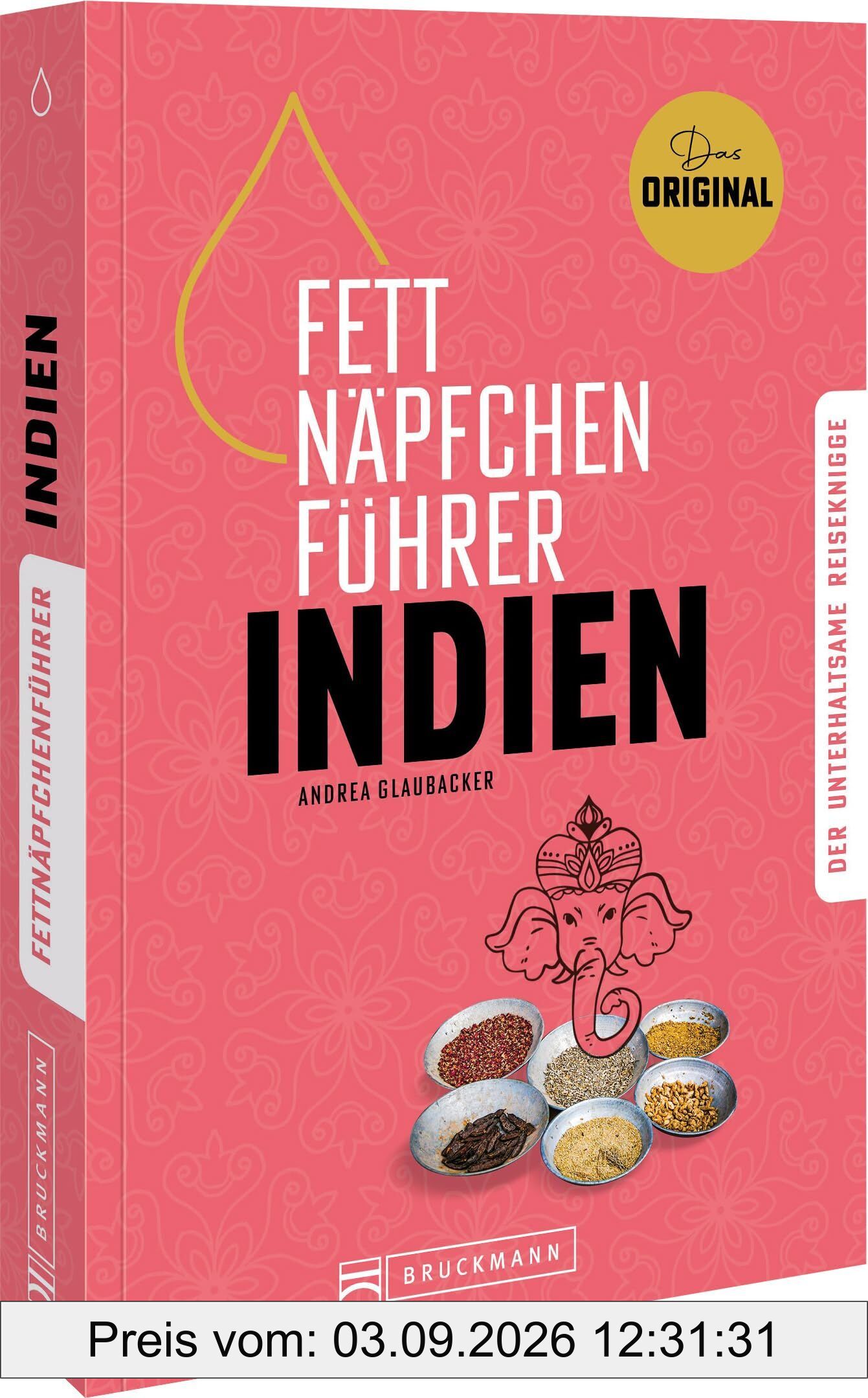 Fettnäpfchenführer Indien