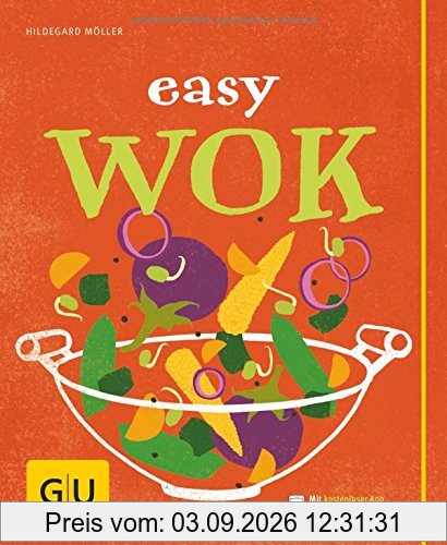Easy Wok (GU Einfach kochen)