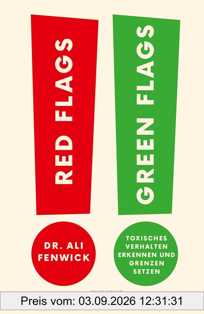 Red Flags, Green Flags: Toxisches Verhalten erkennen und Grenzen setzen