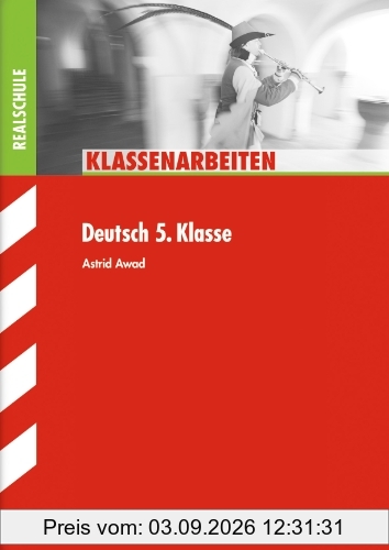 Klassenarbeiten Deutsch / Realschule 5. Klasse