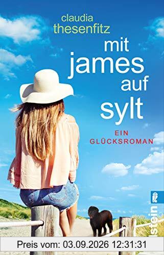Mit James auf Sylt: Ein Glücksroman