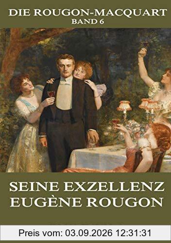 Seine Exzellenz Eugène Rougon