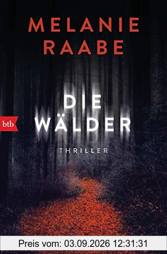 Die Wälder: Thriller