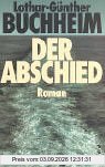 Der Abschied: Roman