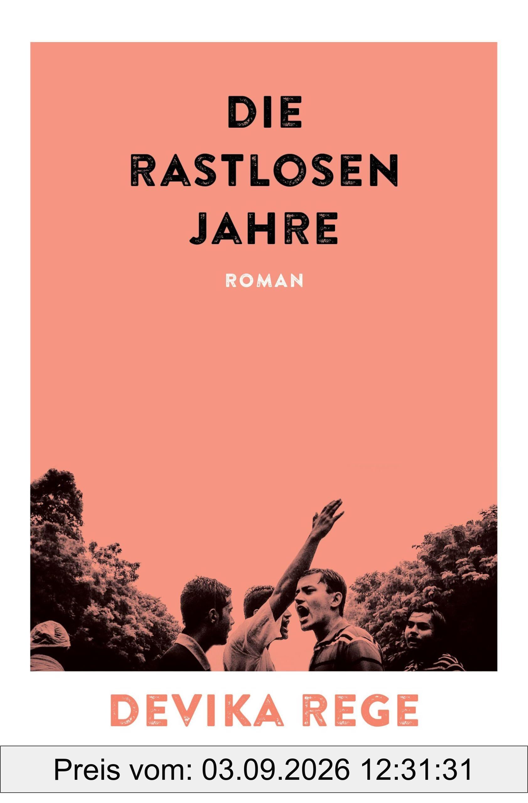Die rastlosen Jahre