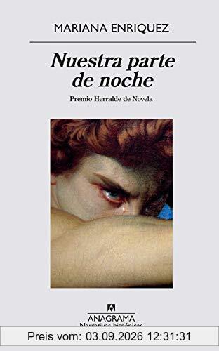 Nuestra Parte de Noche (Narrativas hispánicas, Band 636)