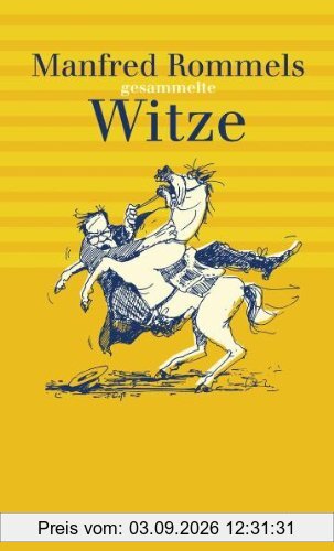 Manfred Rommels gesammelte Witze