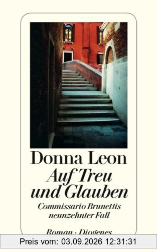 Auf Treu und Glauben: Commissario Brunettis neunzehnter Fall