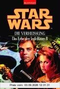 Star Wars: Das Erbe der Jedi-Ritter 8. Die Verheißung