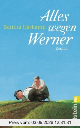 Alles wegen Werner: Roman