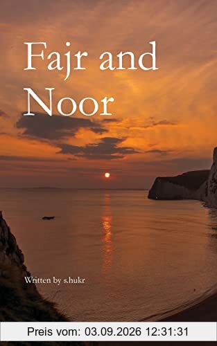 Fajr and Noor