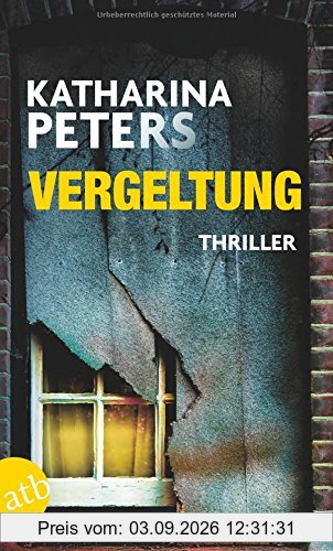 Vergeltung: Thriller (Hannah Jakob ermittelt, Band 3)