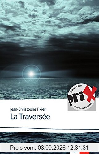 La Traversée: Lektüre