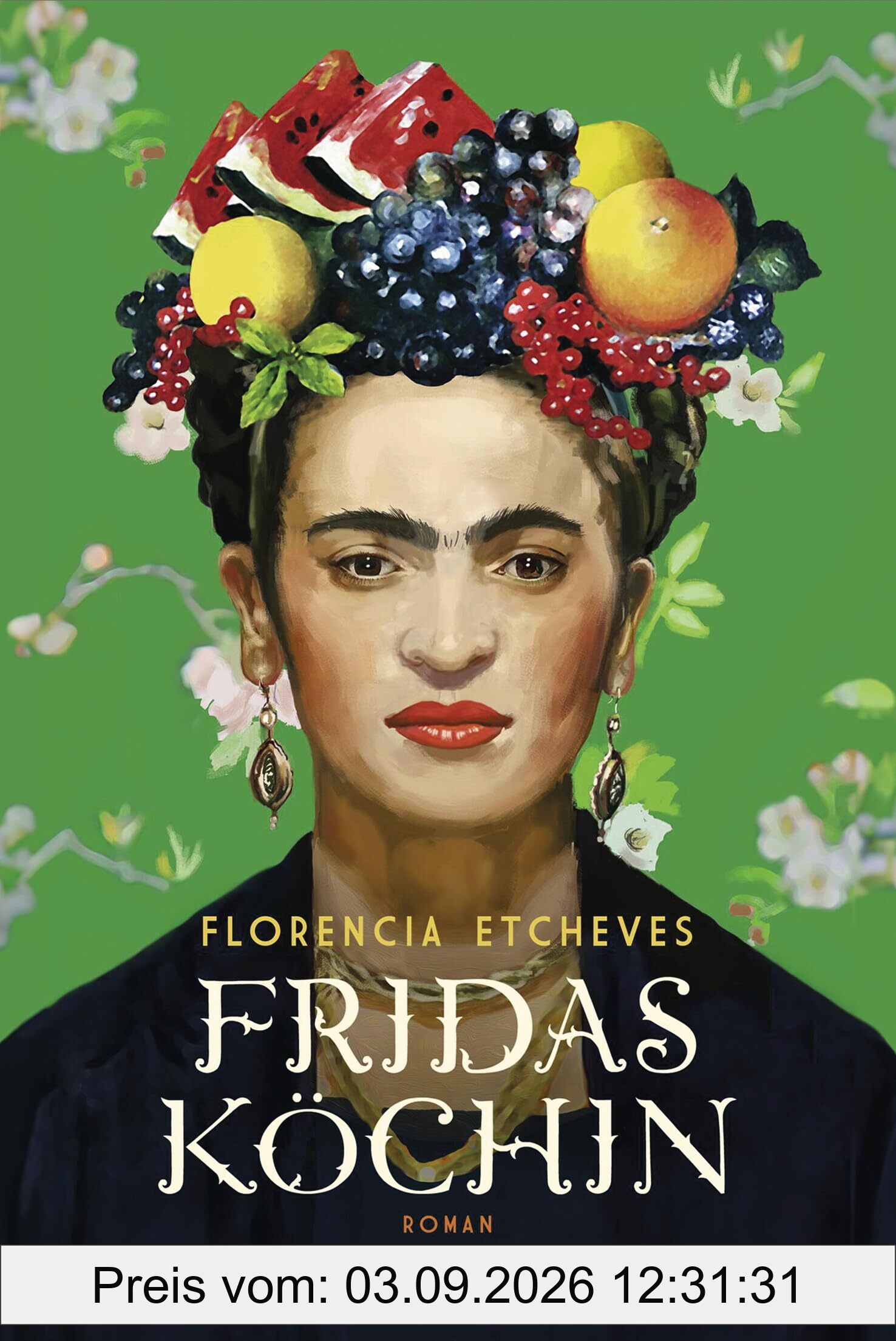 Fridas Köchin: Roman