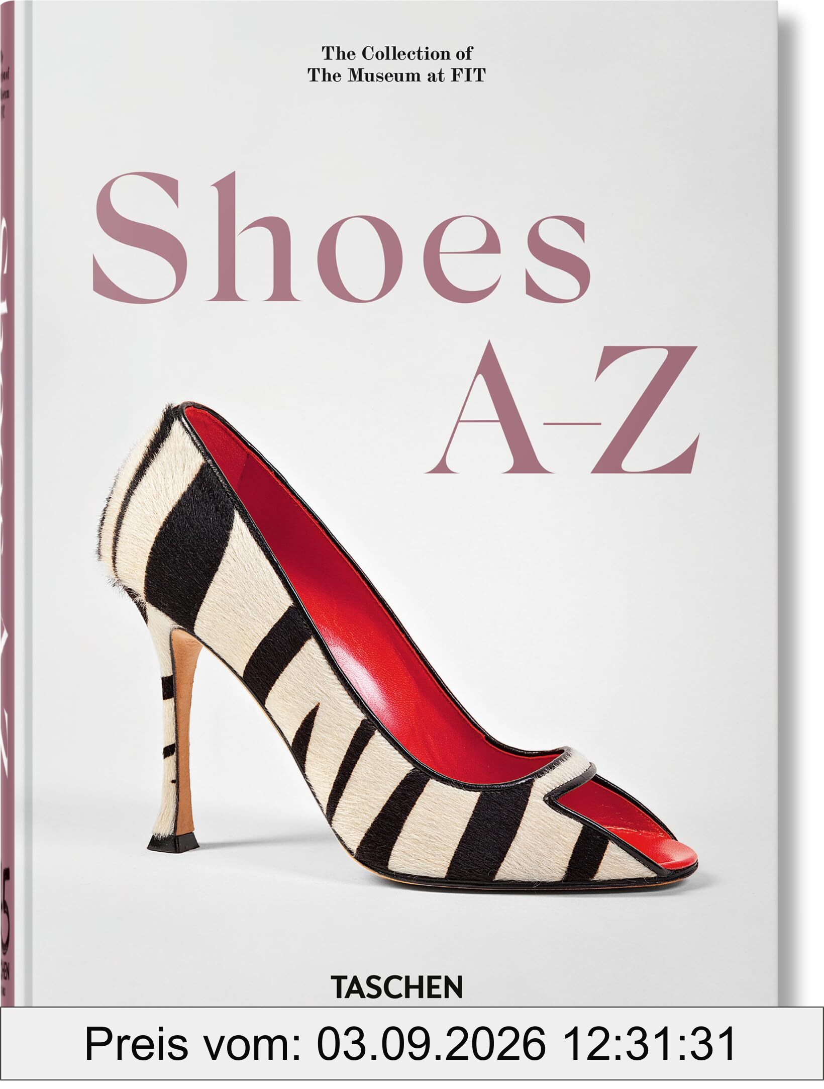 Shoes A-Z : the collection of the Museum at FIT
