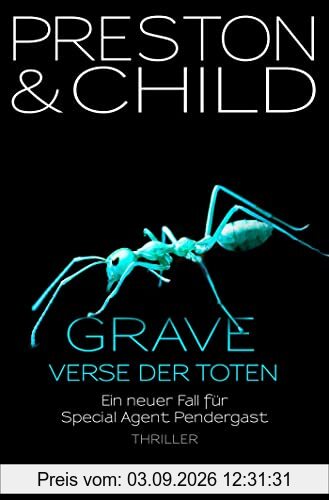 Grave - Verse der Toten: Ein neuer Fall für Special Agent Pendergast (Ein Fall für Special Agent Pendergast, Band 18)