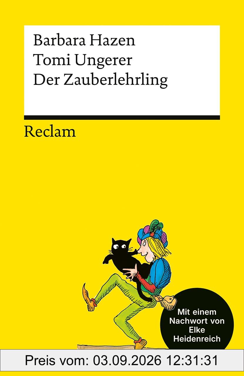 Der Zauberlehrling: Mit einem Nachwort von Elke Heidenreich (Reclams Universal-Bibliothek)