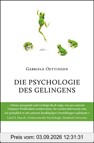 Die Psychologie des Gelingens