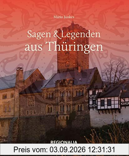 Sagen und Legenden aus Thüringen