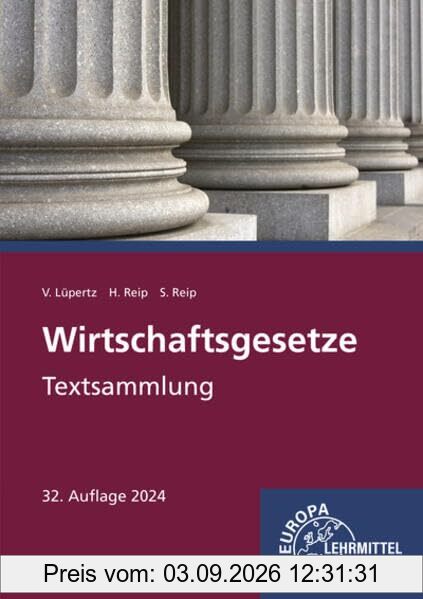 Wirtschaftsgesetze: Textsammlung