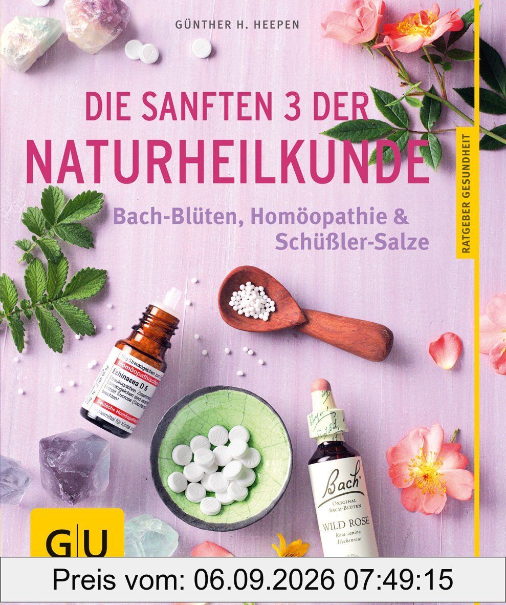 Die sanften 3 der Naturheilkunde