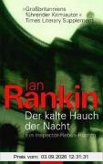 Der kalte Hauch der Nacht: der 11. Fall für Inspector Rebus