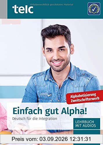 Einfach gut Alpha!: Deutsch für die Integration