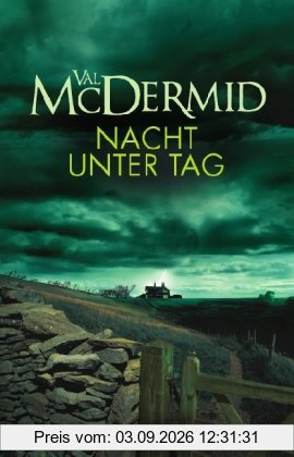 Nacht unter Tag: Roman