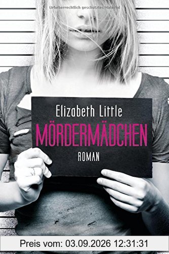 Mördermädchen: Roman