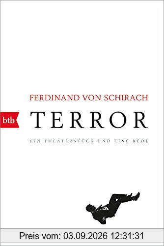 Terror: Ein Theaterstück und eine Rede