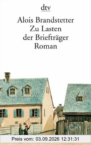 Zu Lasten der Briefträger: Roman