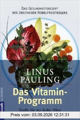 Das Vitamin - Programm. Topfit bis ins hohe Alter. (Ratgeber).