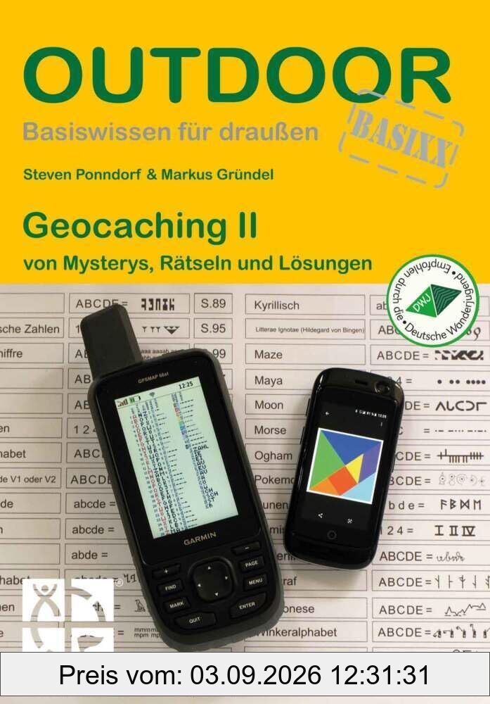Geocaching II: von Mysterys, Rätseln und Lösungen (Basiswissen für draußen, Band 328)